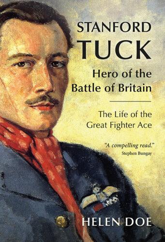 Stanford Tuck: Hero of the Battle of Britain - Military History Book - Hardcover