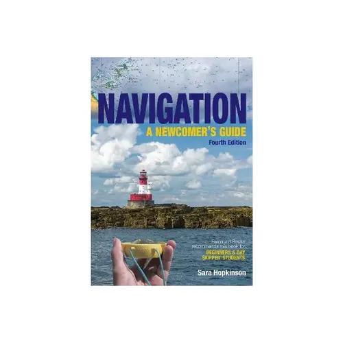 Navigation: A Newcomers Guide - by Sara Hopkinson - Paperback
