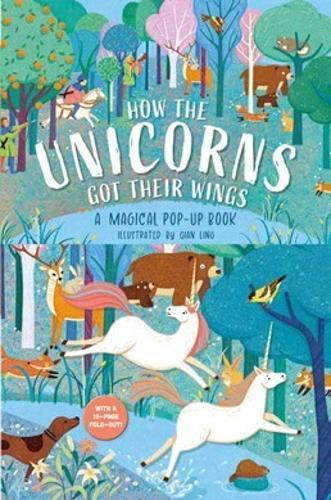 How The Unicorns Got Their Wings - by Hannah Porter - Hardcover