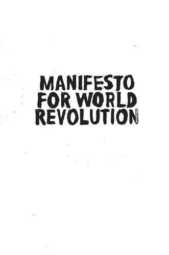 Manifesto for World Revolution 2nd Edition (PB) - by Kalle Lasn - Paperback
