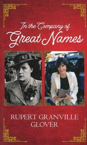 In The Company of Great Names - by Rupert Granville Glover - Paperback