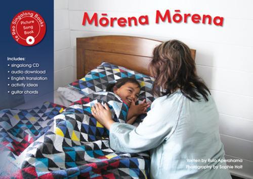 Morena Morena (Good morning good morning) - Children's Book - by Ruia Aperahama