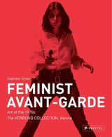 Feminist Avantgarde - by Gabriele Schor - Hardcover