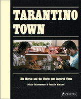 Tarantino Town - by Camille Mathieu - Hardcover