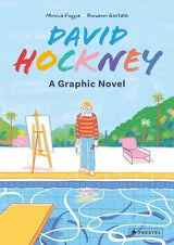 David Hockney A Graphic Novel - Fiction Book - by Monica Foggia - Hardcover