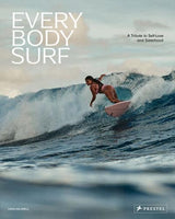 Every Body Surf - by Carolina Amell - Hardcover