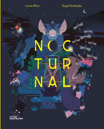 Nocturnal : Animals After Dark - Nature Book - by Lucas Riera - Hardcover