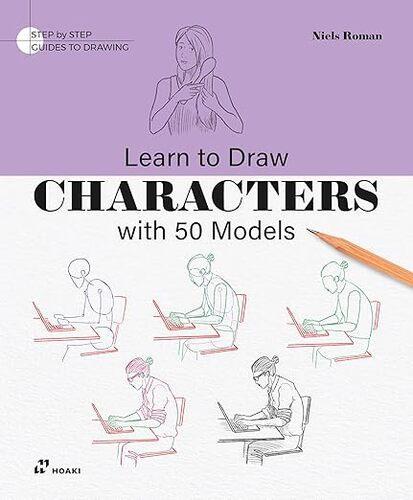 Learn to Draw Characters with 50 Models - by Niels Roman - Paperback