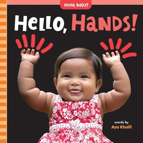 Hello Hands - by Aya Khalil - Hardcover