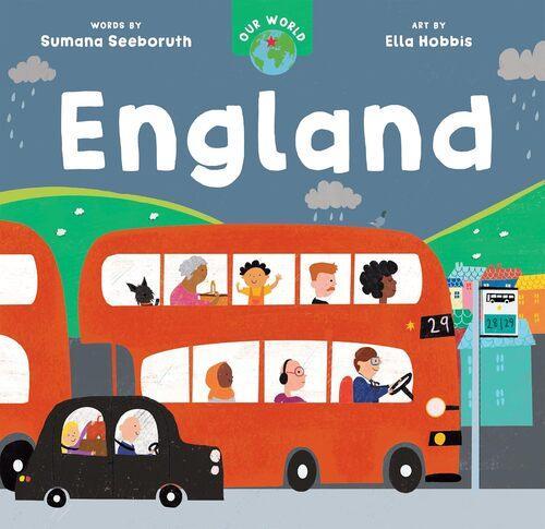 Our World England - Children's Book - by Sumana Seeboruth - Hardcover