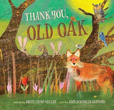 Thank You Old Oak - Children's Book - Hardcover