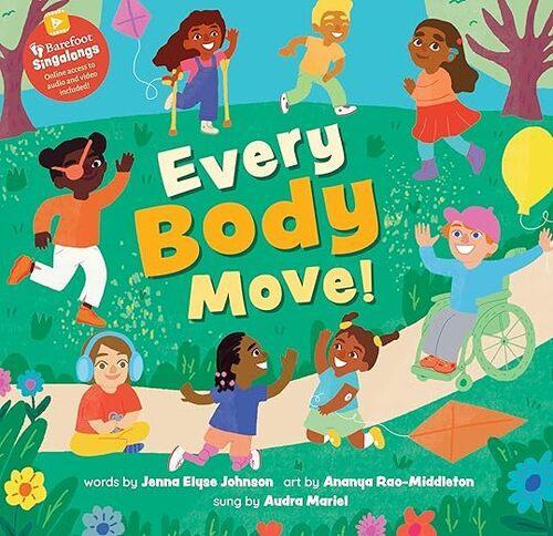 Every Body Move - Children's Book - by Jenna Elyse Johnson - Paperback