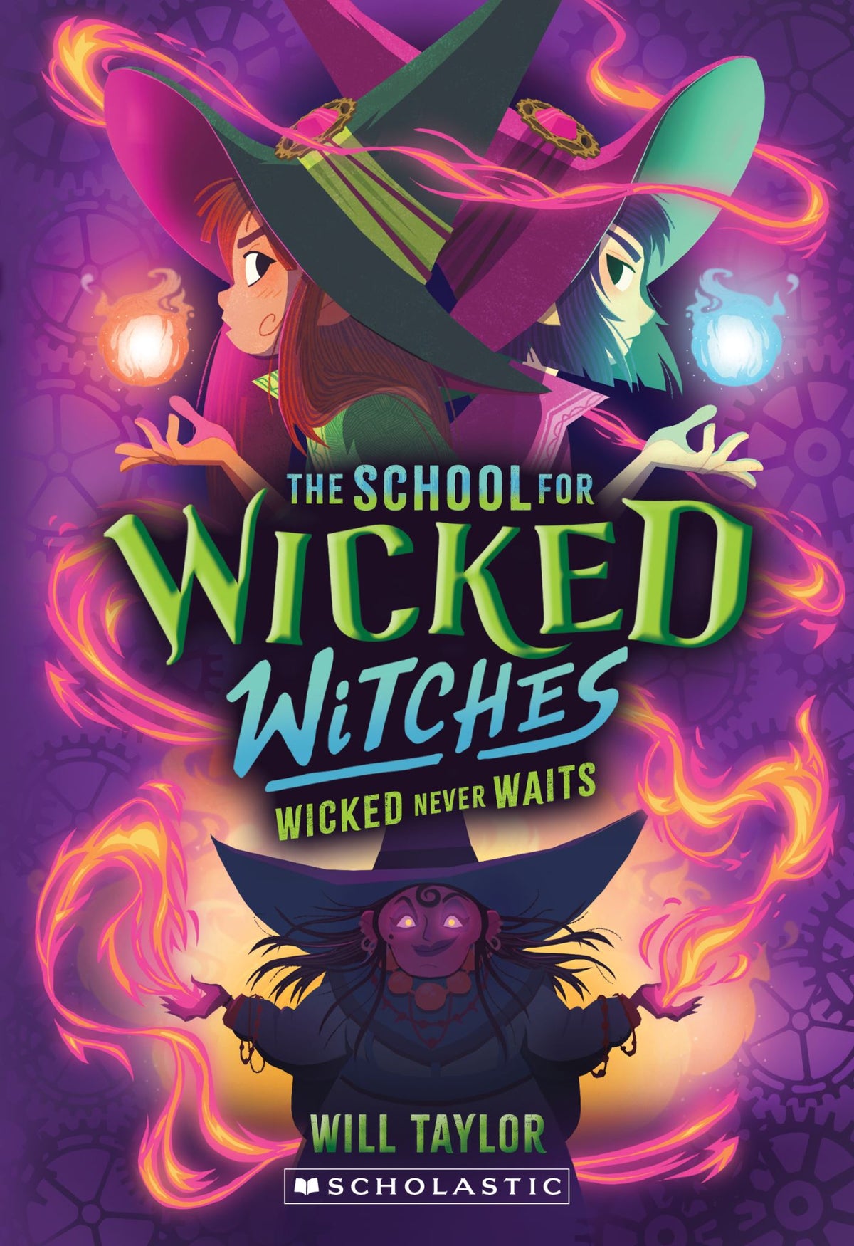 Wicked Never Waits - School For Wicked Witches Book 2