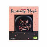 Round Flask - Rose Gold It's My Birthday (10 x 10 x 16cm)