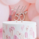 Rose gold acrylic 'Hello 50' cake topper, 13cm x 10cm, perfect for adding elegance to 50th birthday celebrations.