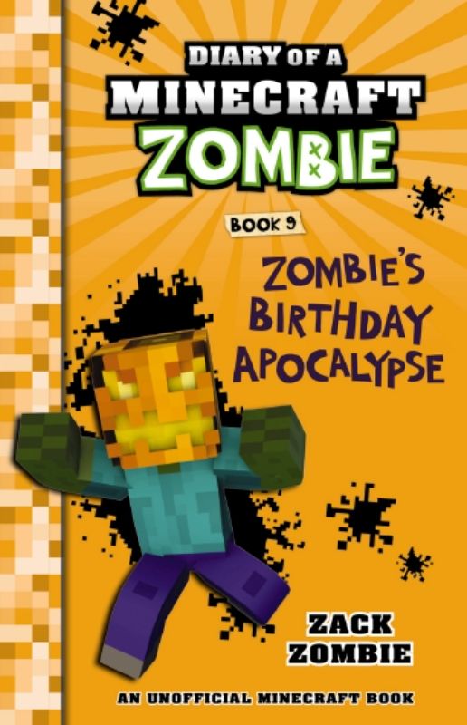 Diary Of A Minecraft Zombie #9: Zombie's Birthday Apocalypse