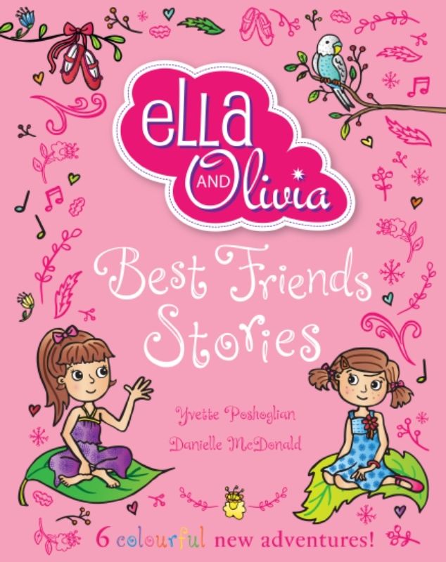 Ella And Olivia Treasury: Best Friends Stories