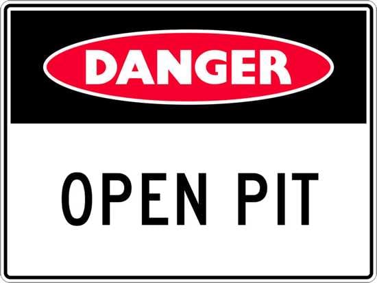 Danger Sign | Open Pit-W250mm x H180mm-Single Sided