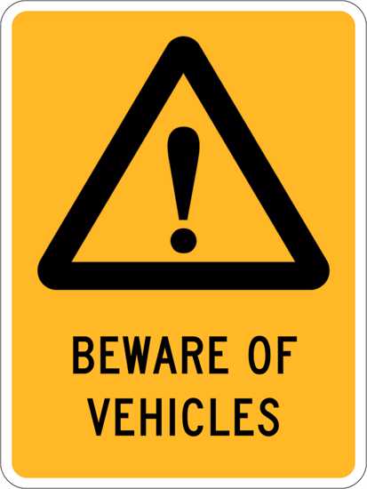 Warning Sign | Beware Of Vehicles-W180mm x H250mm (Each)