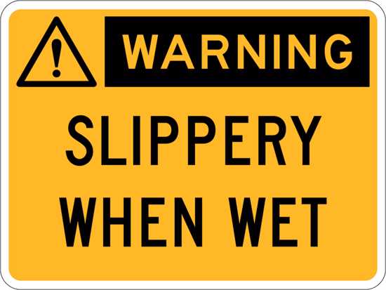 Warning Sign | Warning - Slippery When Wet-W300mm x H225mm-Single Sided