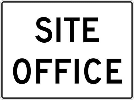 General Info Sign with black lettering on a white background, Size: 600mm x 450mm, designed for site office instructions.