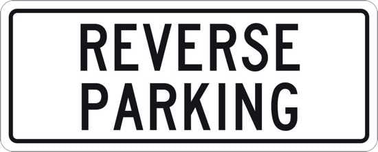 General Info Sign for Reverse Parking, 450mm x 180mm, single-sided ACM, instructs parking actions clearly.