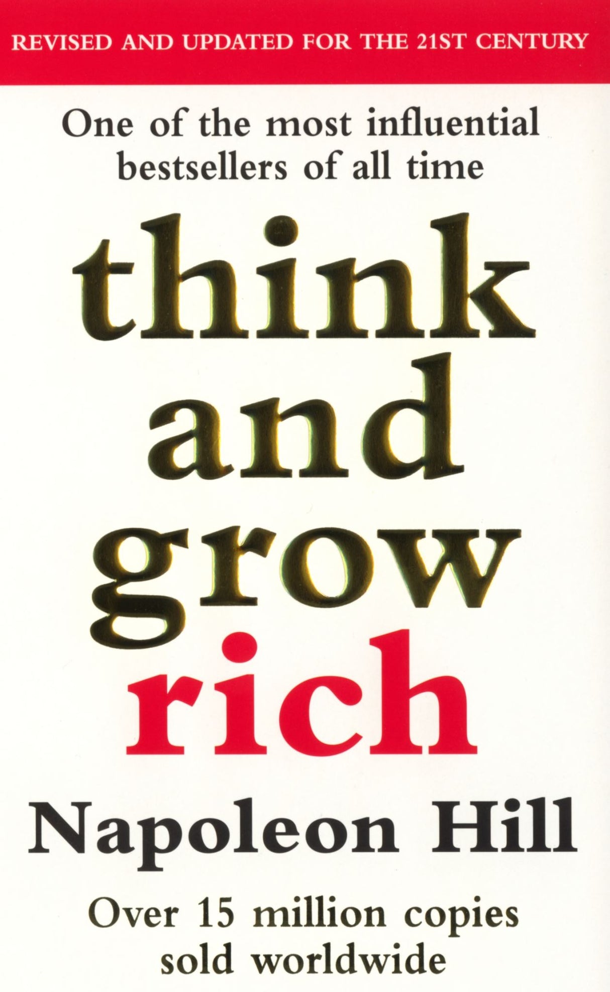 "Think And Grow Rich by Napoleon Hill, a motivational guide to achieving wealth through mindset and proven principles."