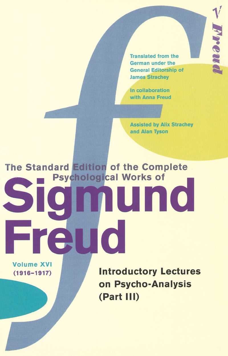 Complete Psychological Works Of Sigmund Freud, The Vol 16