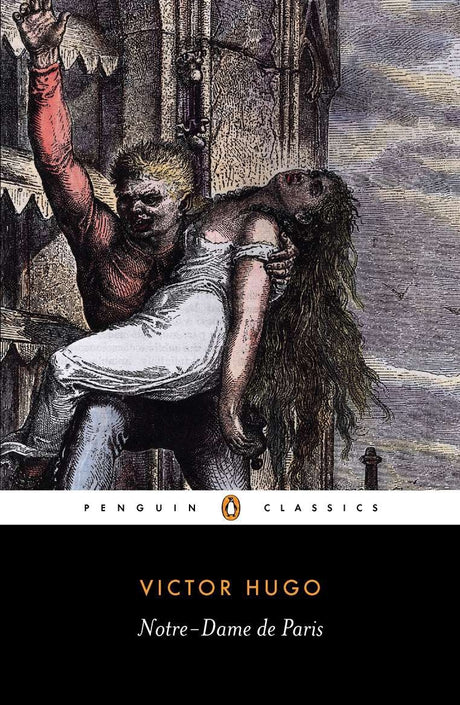 Book cover of 'Notre-Dame de Paris' by Victor Hugo, featuring Gothic architecture and themes of love and tragedy.