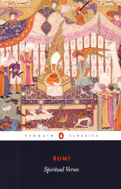 Beautiful trade paperback of Rumi's Masnavi-ye Ma'navi, exploring love, spirituality, and the Sufi path to God.