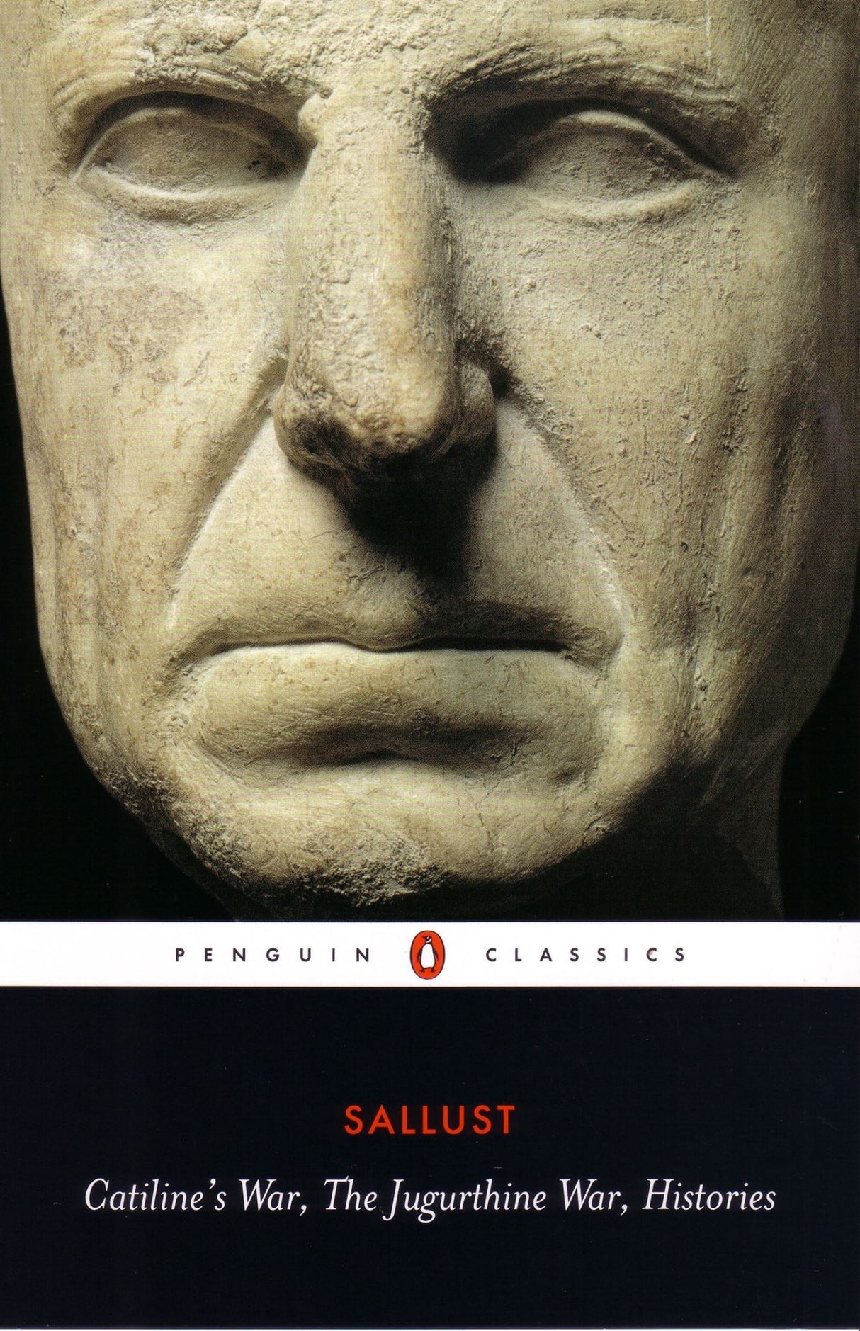 Trade paperback of Sallust's 'Catiline's War, The Jugurthine War, Histories' detailing Rome's political intrigue and military campaigns.