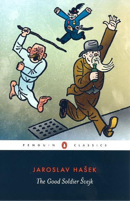 Cover of 'The Good Soldier Svejk', a satirical novel depicting absurdities of war through the misadventures of Josef Svejk.