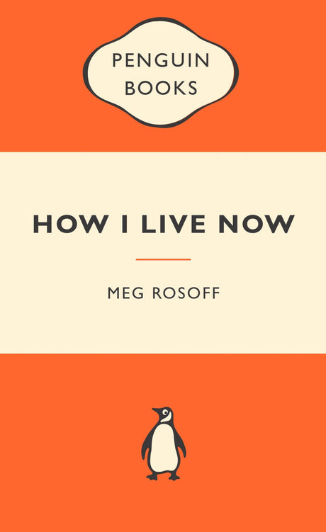 A-format paperback of "How I Live Now" by Meg Rosoff, exploring love, loss, and survival in a tumultuous world.