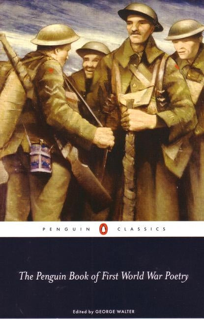 Penguin Book Of First World War Poetry