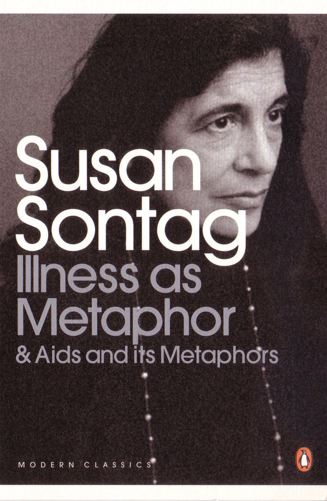 Book cover of "Illness as Metaphor and AIDS and Its Metaphors" by Susan Sontag, examining cultural perceptions of illness.