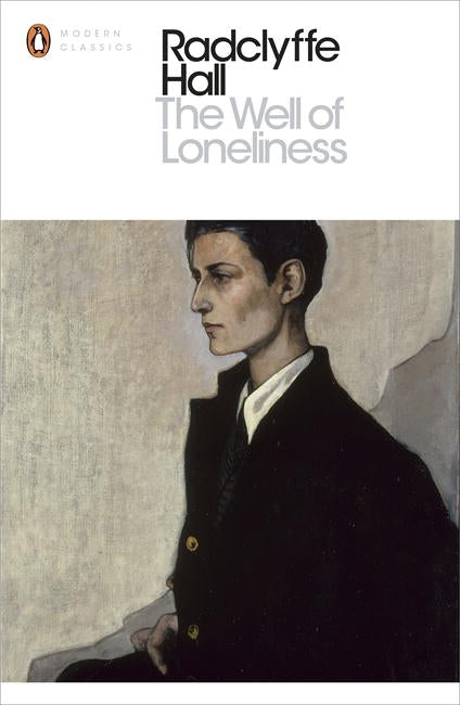 Book cover of *The Well of Loneliness*, a seminal LGBTQ+ novel exploring identity and love, now in a modern edition.