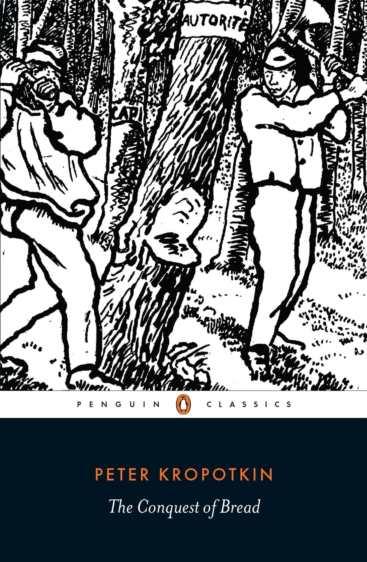 Cover of 'The Conquest of Bread' by Kropotkin, a key text on anarchism and social equity published by Penguin UK, 2015 edition.