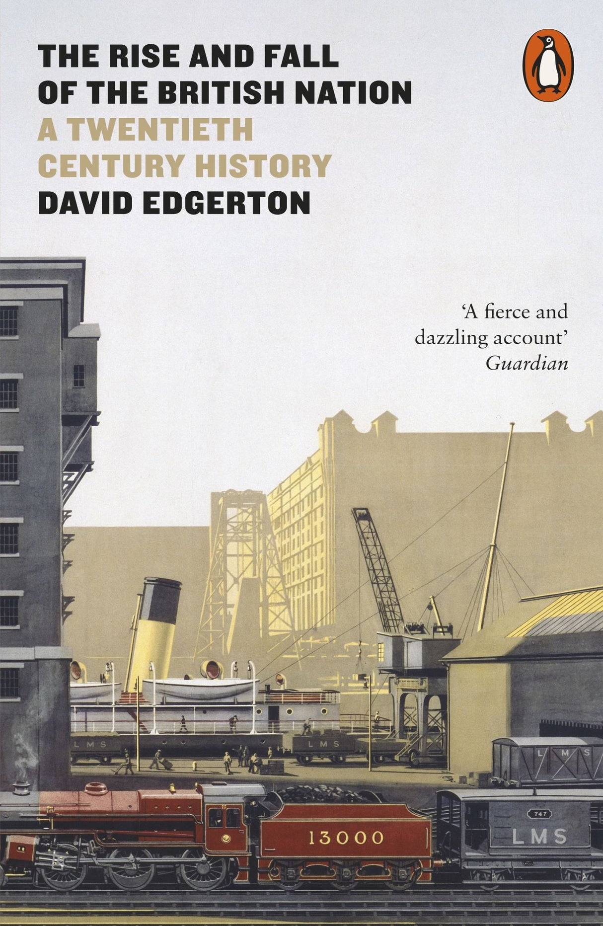 Cover of "The Rise and Fall of the British Nation" by David Edgerton, a 720-page paperback exploring Britain’s political transformation.