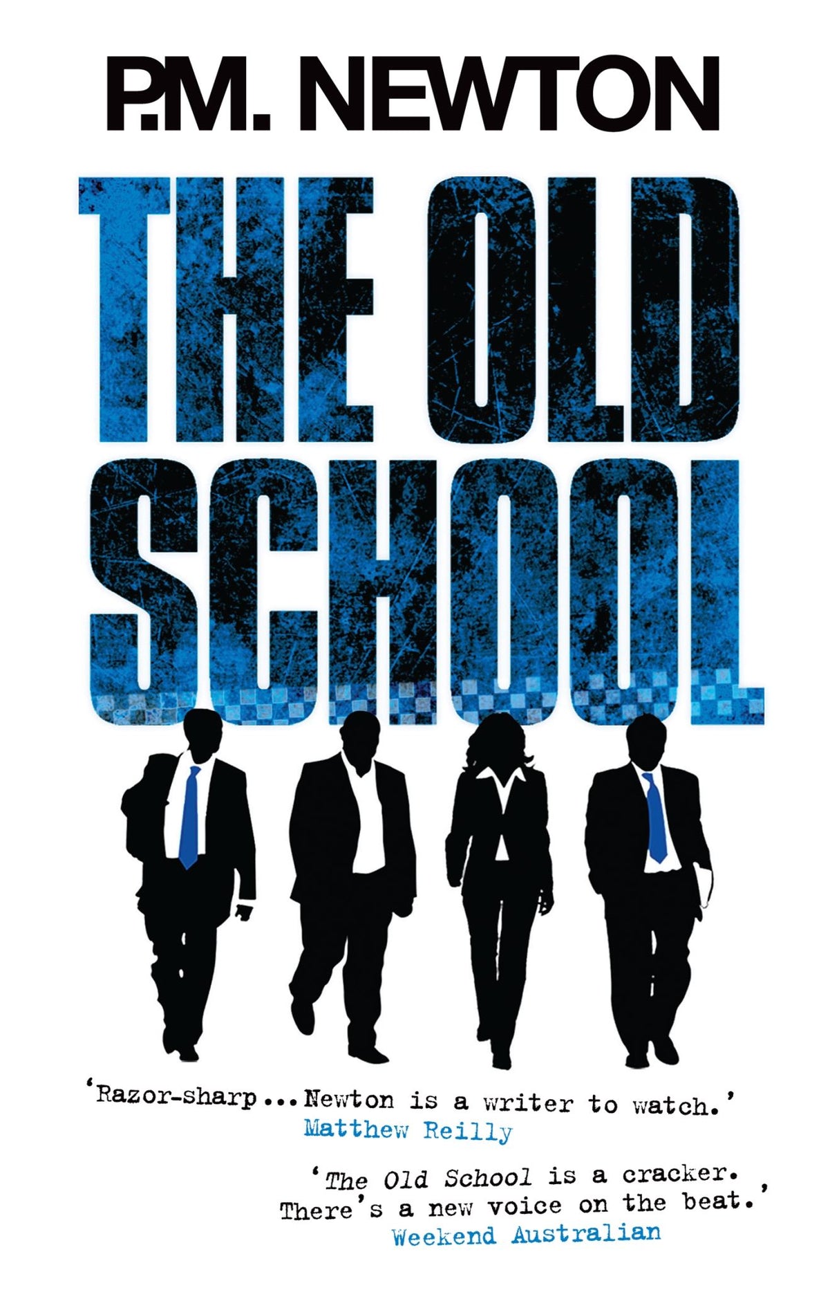 Cover of "The Old School" by P.M. Newton, featuring a gripping crime thriller set in Sydney, showcasing themes of corruption and identity.