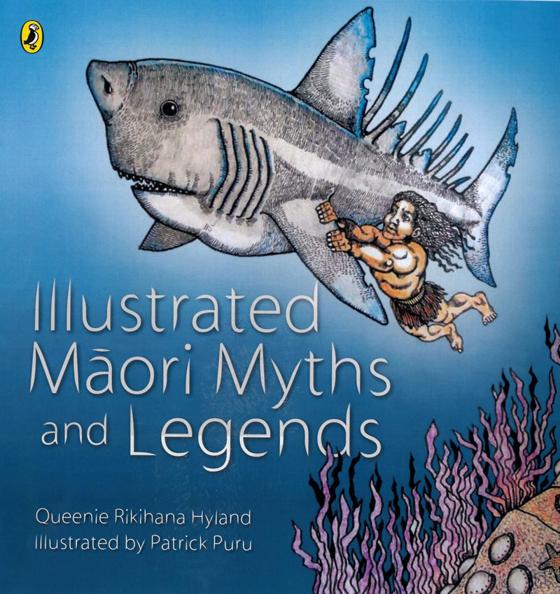 Illustrated Maori Myths and Legends