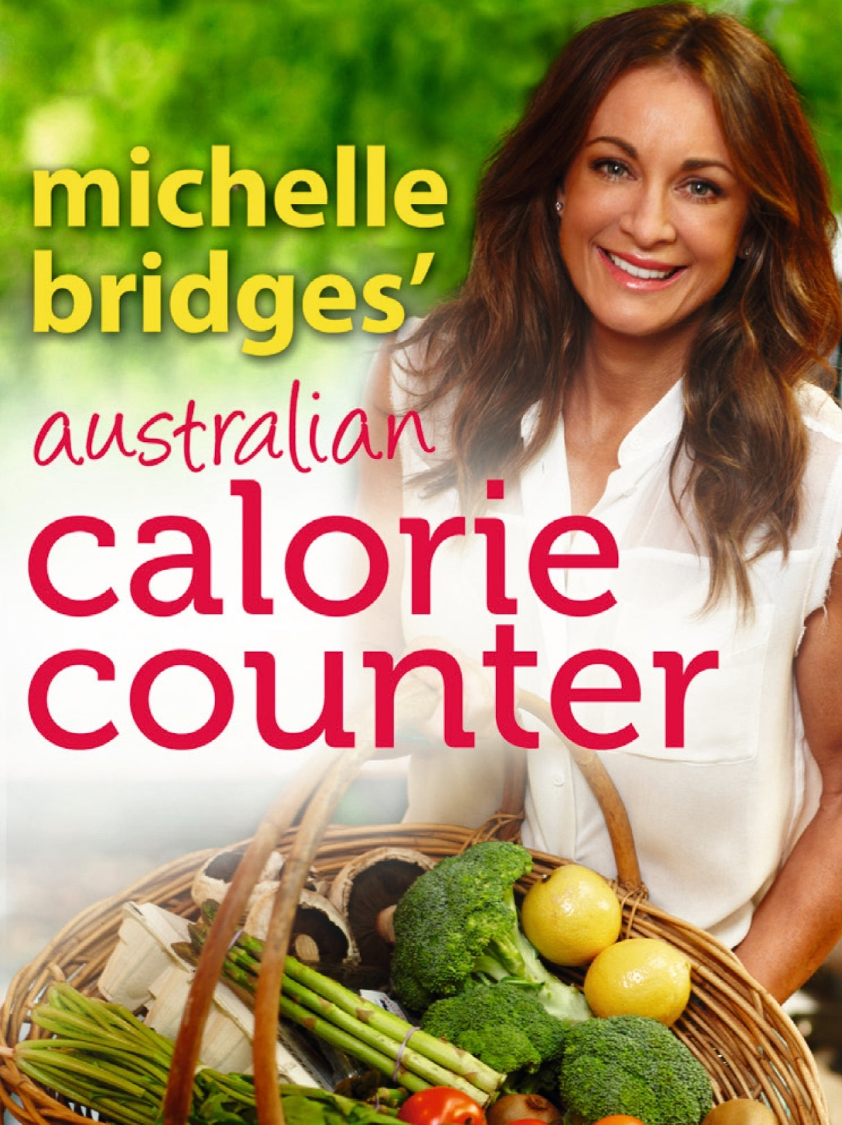 Michelle Bridges' Australian Calorie Counter: a practical guide for mindful eating and weight management with detailed calorie info.