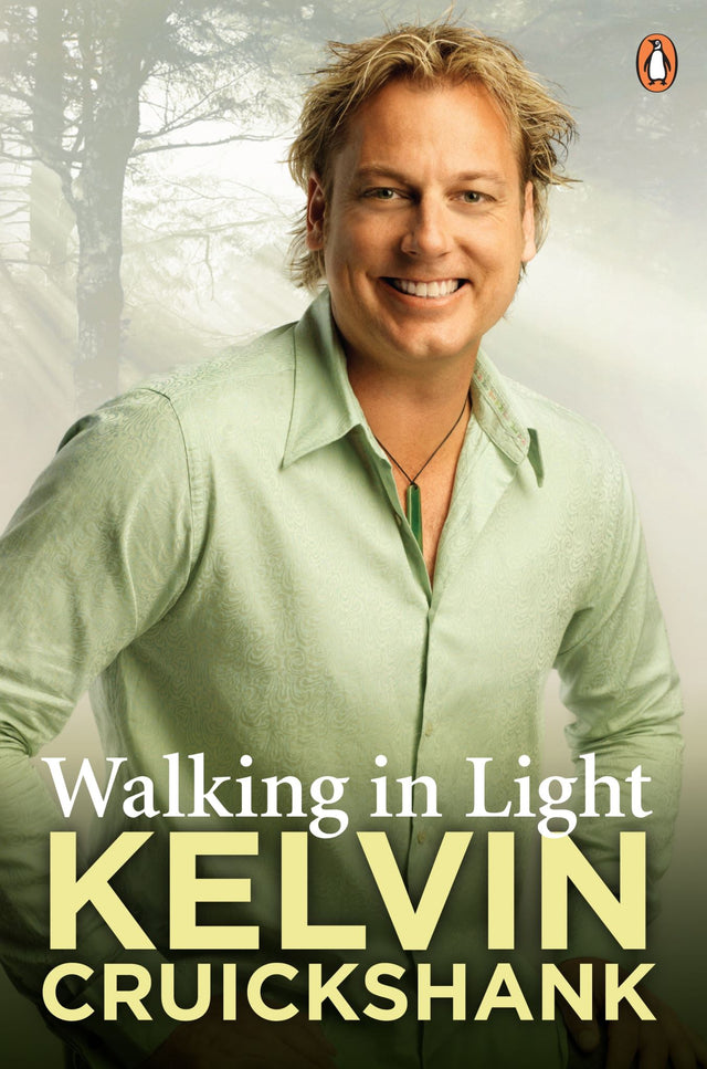 Cover of 'Walking in Light' by Kelvin Cruickshank, a memoir exploring psychic phenomena and spiritual journeys.