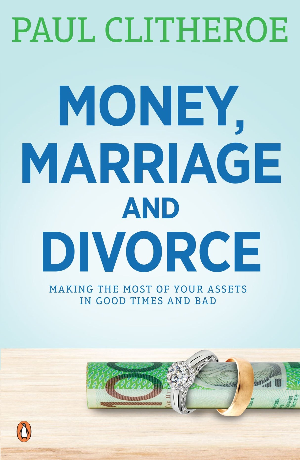 Practical guide 'Money, Marriage and Divorce' by Paul Clitheroe on managing finances in relationships and divorce.