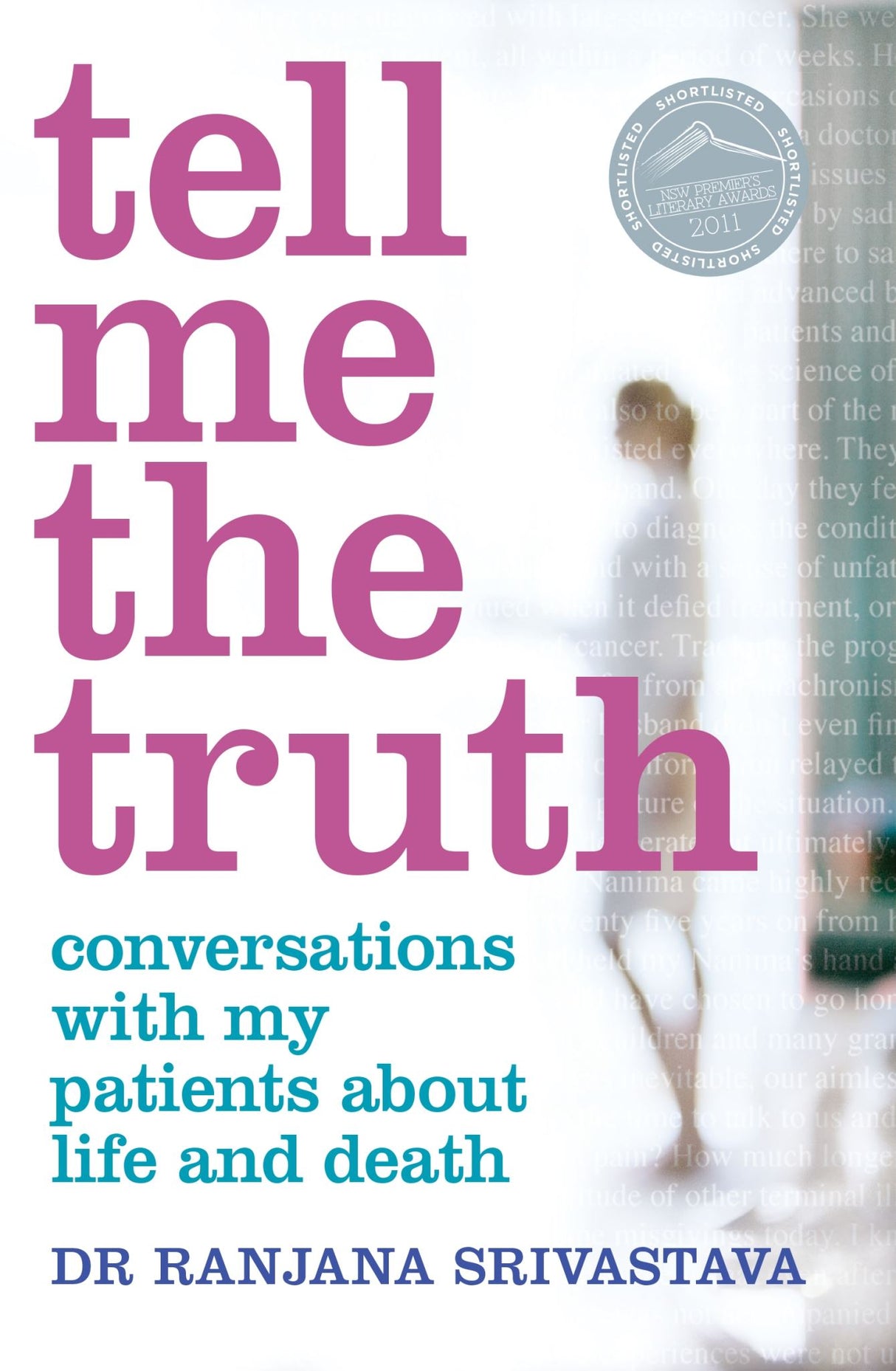 Cover of "Tell Me the Truth," a heartfelt book by Dr. Ranjana Srivastava on life, death, and courage from cancer patients.