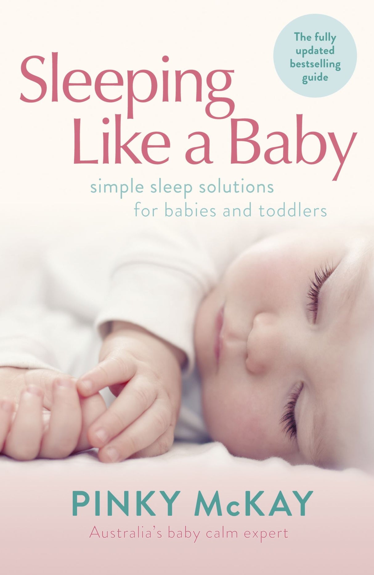 Book cover of *Sleeping Like A Baby*, a parenting guide by Pinky McKay for gentle baby sleep training and restful nights.