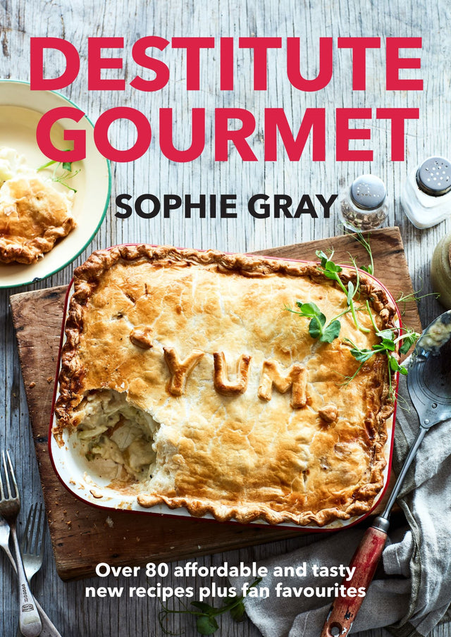 A budget-friendly cookbook by Sophie Gray featuring over 100 easy, nutritious recipes for families on tight budgets.
