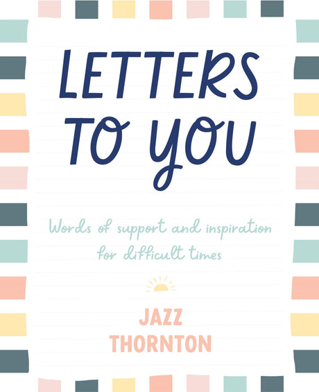 Compassionate support book with 224 letters addressing emotions like anxiety, guilt, and self-harm for mental wellness.