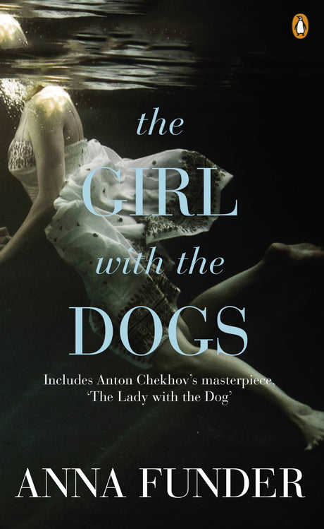 Book cover of "The Girl with the Dogs," a poignant novella by Anna Funder exploring life's choices and relationships.