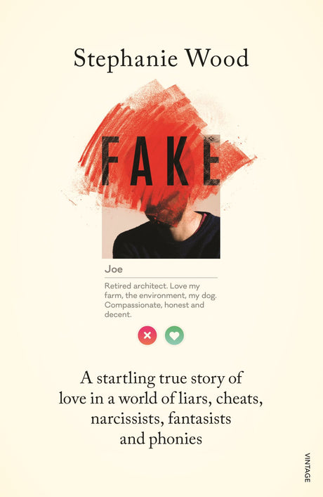 Cover of "Fake" by Stephanie Wood, a captivating book exploring modern love and the complexities of deception in relationships.