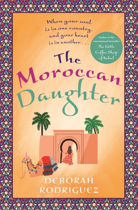 Cover of "The Moroccan Daughter," depicting a vibrant Moroccan scene with themes of love, family, and rich cultural traditions.